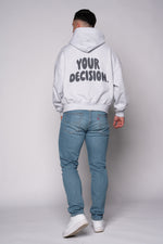 Load image into Gallery viewer, YOUR DECISION GREY HOODIE
